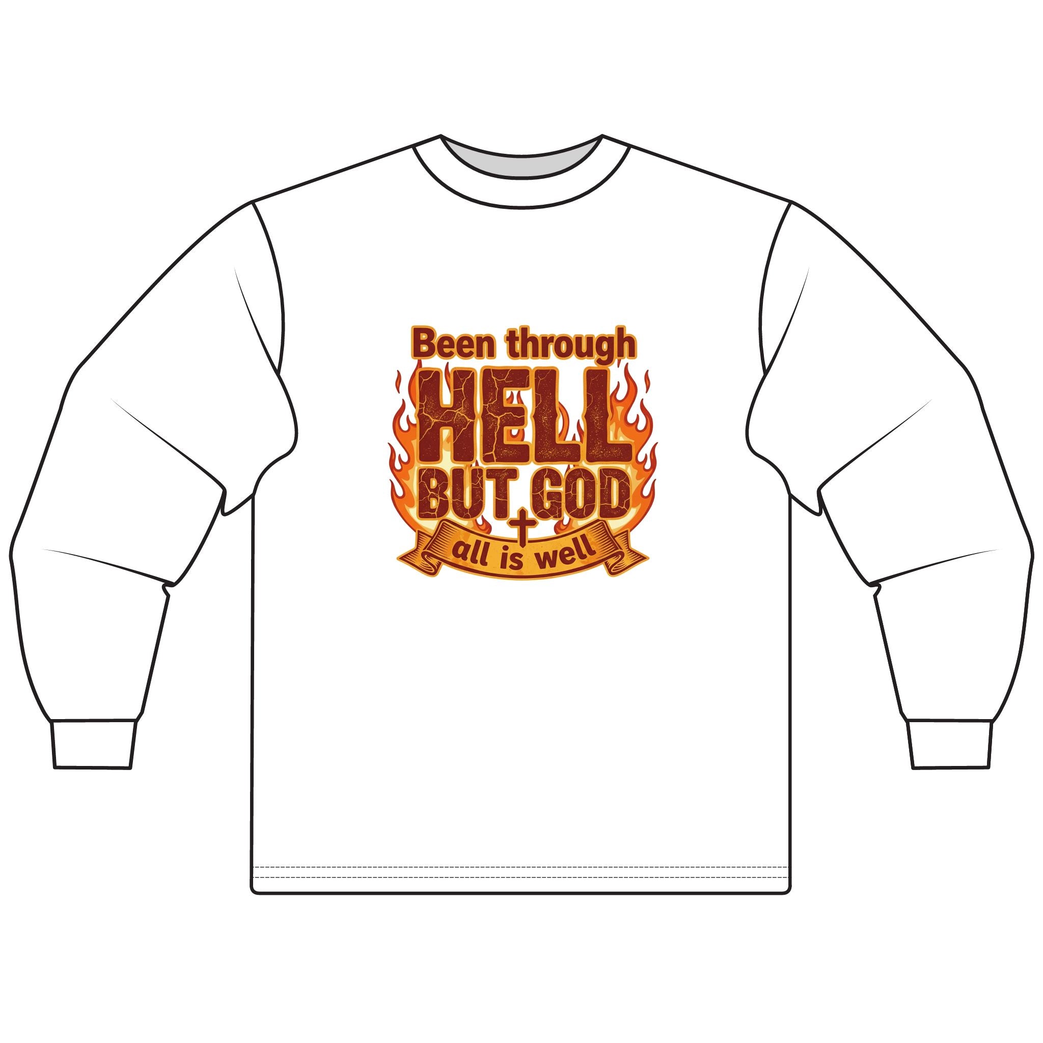 Faith - Inspired Long Sleeve T-Shirt - "Been through HELL BUT GOD all is well" - Spiritual Apparel for Comfort & Motivation, [...] - My Prayer Closet