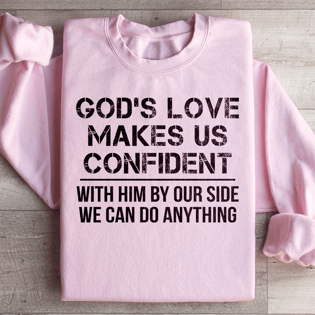 God's Love Makes Us Confident - My Prayer Closet