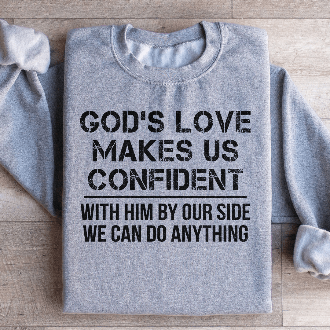 God's Love Makes Us Confident - My Prayer Closet