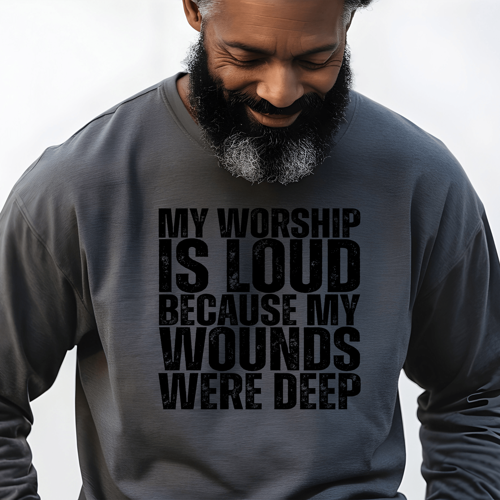 My Worship is Loud Because My Wounds Were Deep - Faith Apparel - My Prayer Closet
